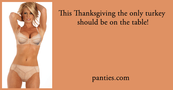 Thanksgiving Panty of the Month®! - panties.com